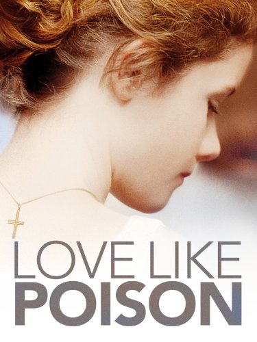 Love Like Poison (2010) Screenshot 1